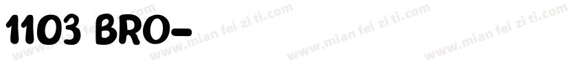 1103 BRO字体转换